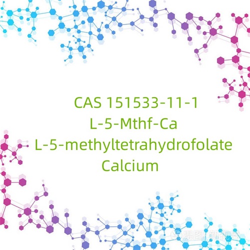 CAS 151533-11-1 L-5-Mthf-Ca L-5-methyltetrahydrofolate Canxi